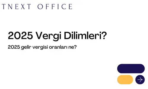 2025 Vergi Dilimleri