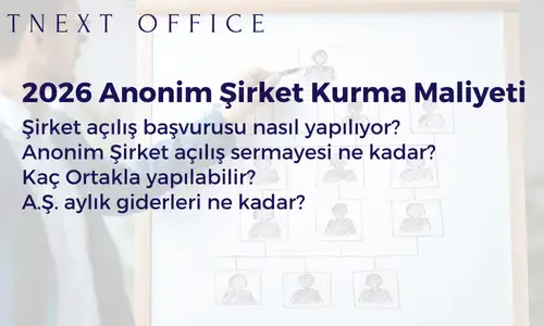 anonim şirket kuruluş maliyeti 2026